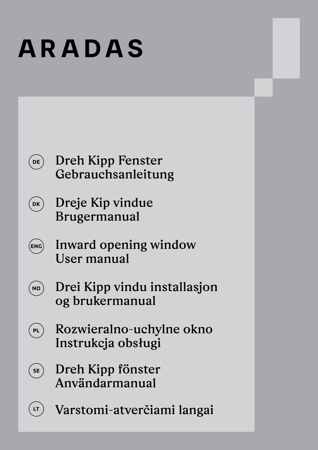 https://www.aradas.lt/wp-content/uploads/2022/09/Cover_Aradas_Web_Inward_opening_window_DK_DE_ENG_NO_SE_PL_LT-1280x1811.jpg